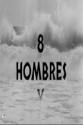 Ocho hombres y una mujer