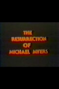 The Resurrection of Michael Myers