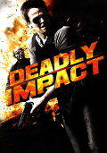 Deadly Impact