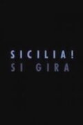 Sicilia! Si gira