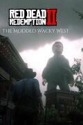 Red Dead Redemption 2: The Modded Wacky West