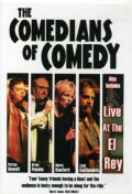 The Comedians of Comedy: Live at the El Rey