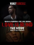 Love is Blind The Movie