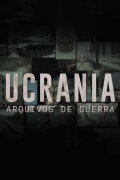 Ukraine - War Archives