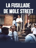 The Shooting on Mole Street