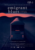 Emigrant Blues: a road movie in 2 ½ chapters