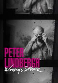 Peter Lindbergh - Women's Stories