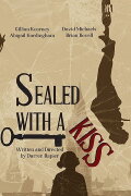 Sealed with a Kiss