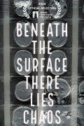 Beneath The Surface There Lies Chaos