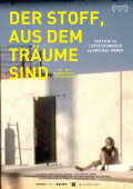 Der Stoff, aus dem Träume sind