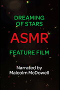 Dreaming of Stars: An ASMR Feature Film