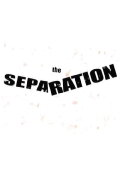 The Separation