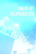 Lana Del Rey - Lollapalooza Brazil 2018