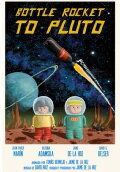 Bottle Rocket to Pluto