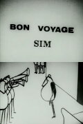 Bon voyage, Sim