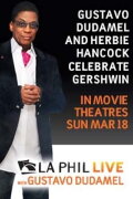 Gustavo Dudamel and Herbie Hancock Celebrate Gershwin