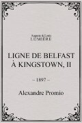 Ligne de Belfast à Kingstown, II