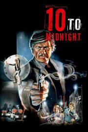 10 to Midnight 10 to Midnight
