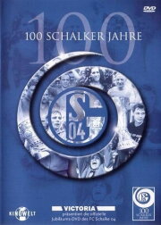 100 Schalker Jahre 100 Schalker Jahre