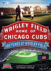 100 Years of Wrigley Field 100 Years of Wrigley Field