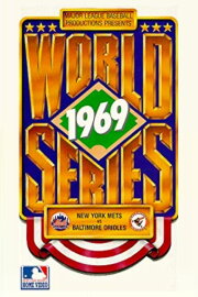 1969 New York Mets: The Official World Series Film 1969 New York Mets: The Official World Series Film