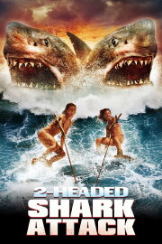 2-Headed Shark Attack 2-Headed Shark Attack
