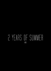 2 Years of Summer