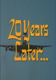 20 Years Later 20 Years Later
