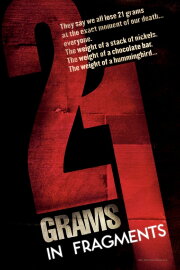 21 Grams: In Fragments 21 Grams: In Fragments