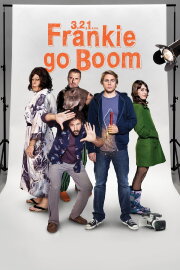 3, 2, 1... Frankie Go Boom 3, 2, 1... Frankie Go Boom