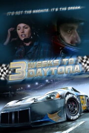 3 Weeks to Daytona 3 Weeks to Daytona
