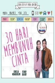 30 Hari Membunuh Cinta 30 Hari Membunuh Cinta
