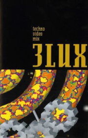 3Lux: Techno Video Mix 3Lux: Techno Video Mix
