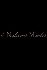 4 Natures Mortes