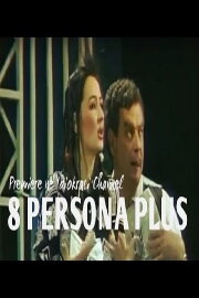 8 Persons Plus 8 Persons Plus
