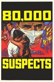 80,000 Suspects 80,000 Suspects
