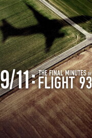 9/11: The Final Minutes of Flight 93