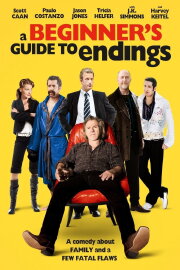 A Beginner's Guide to Endings A Beginner's Guide to Endings