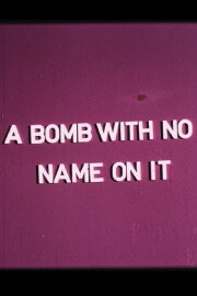 A Bomb with No Name On It