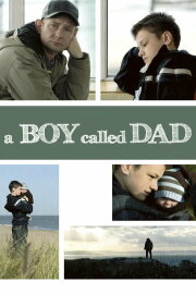 A Boy Called Dad A Boy Called Dad