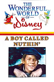 A Boy Called Nuthin’ A Boy Called Nuthin’