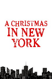 A Christmas in New York A Christmas in New York