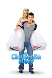 A Cinderella Story A Cinderella Story