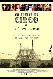 A Circus Tale & A Love Song