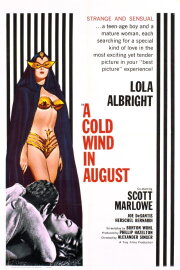A Cold Wind in August A Cold Wind in August