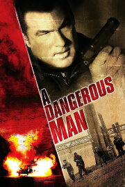 A Dangerous Man A Dangerous Man
