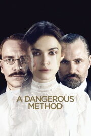 A Dangerous Method A Dangerous Method