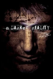 A Darker Reality A Darker Reality