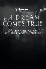 A Dream Comes True