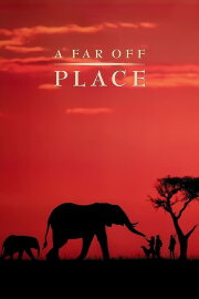 A Far Off Place A Far Off Place